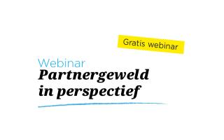 Gratis webinar: Partnergeweld in perspectief – 11 juni